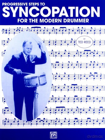 Progressive Steps to Syncopation for the Modern Drummer (Ted Reed Publications) - Ted Reed [KSIĄŻKA]