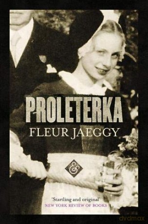 Proleterka - Fleur Jaeggy [KSIĄŻKA]
