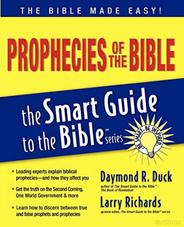 Prophecies of the Bible (The Smart Guide to the Bible Series) - Daymond Duck [KSIĄŻKA]