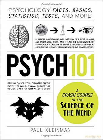 Psych 101: Psychology facts, basics, statistics, tests, and more! (Adams 101) - Paul Kleinman [KSIĄŻKA]