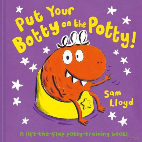 Put Your Botty on the Potty - Sam Lloyd [KSIĄŻKA]