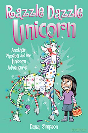 Razzle Dazzle Unicorn: Another Phoebe and Her Unicorn Adventure (Volume 4) - Dana Simpson [KSIĄŻKA]