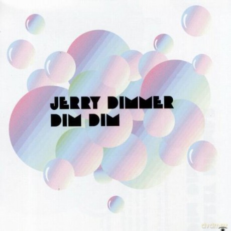 Jerry Dimmer: Dim Dim [CD]