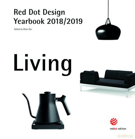 Red Dot Design Yearbook 2018/2019: Living - Peter Zec [KSIĄŻKA]