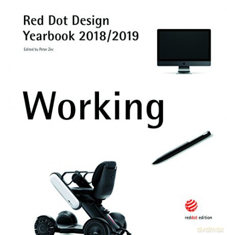 Red Dot Design Yearbook 2018/2019: Working - Peter Zec [KSIĄŻKA]