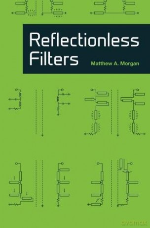 Reflectionless Filters - Matthew A. Morgan [KSIĄŻKA]