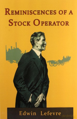 Reminiscences of a Stock Operator - Edwin Lefevre [KSIĄŻKA]