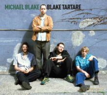 Michael Blake: Blake Tartare [CD]