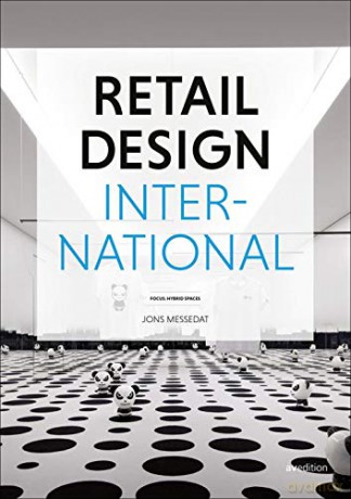 Retail Design International Vol. 5: Components, Spaces, Buildings - Jons Messedat [KSIĄŻKA]