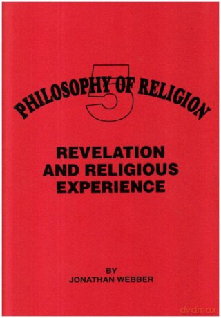 Revelation and Religious Experience (Philosophy of Religion S.) - Jonathan Webber [KSIĄŻKA]