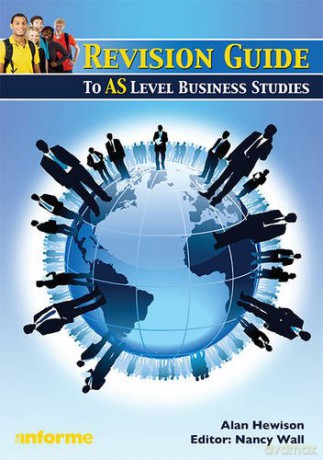 Revision Guide to AS Level Business Studies - Alan Hewison [KSIĄŻKA]