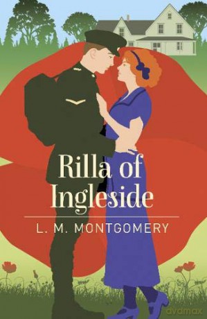 Rilla of Ingleside (Arcturus Essential Anne of Green Gables) - L. M. Montgomery [KSIĄŻKA]