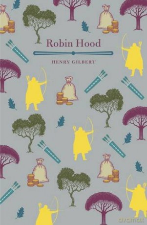 Robin Hood - Henry Gilbert [KSIĄŻKA]