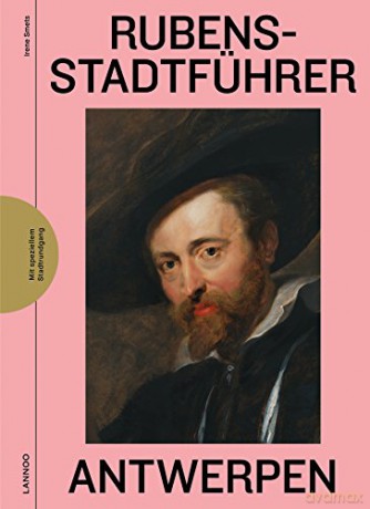 Rubens Stadtführer Antwerpen - Irene Smets [KSIĄŻKA]