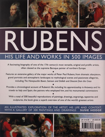Rubens: His Life and Works in 500 Images: An Illustrated Exploration of the Artist, His Life and Context, with a Gallery of 300 Paintings and Drawings - Susie Hodge [KSIĄŻKA]