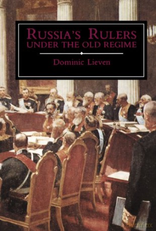 Russia's Rulers under the Old Regime - Dominic Lieven [KSIĄŻKA]