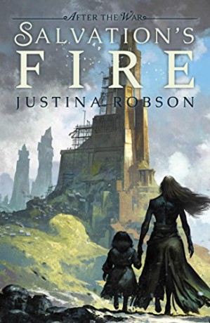 Salvation's Fire: After The War - Justina Robson [KSIĄŻKA]