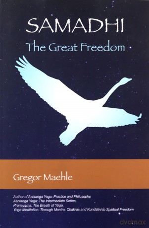 Samadhi The Great Freedom - Gregor Maehle [KSIĄŻKA]