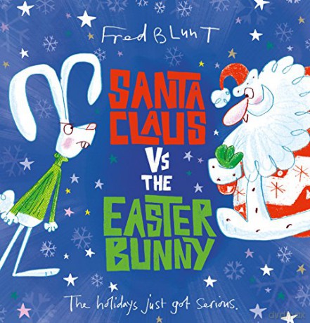 Santa Claus vs The Easter Bunny - Fred Blunt [KSIĄŻKA]