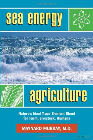 Sea Energy Agriculture - M.D. Maynard Murray [KSIĄŻKA]