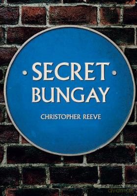 Secret Bungay - Christopher Reeve [KSIĄŻKA]