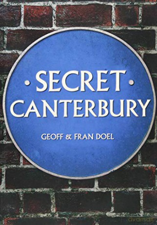 Secret Canterbury - Geoff and Fran Doel [KSIĄŻKA]