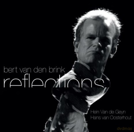 Bert van den Brink, Hein Van de Geyn, Hans van Oosterhout: Reflections [CD]
