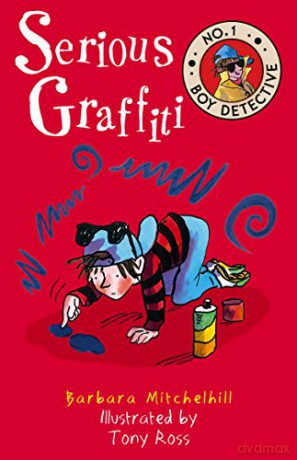 Serious Graffiti: No. 1 Boy Detective - Barbara Mitchelhill [KSIĄŻKA]