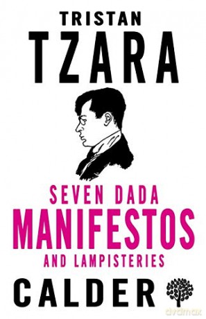 Seven Dada Manifestoes and Lampisteries - Tristan Tzara [KSIĄŻKA]