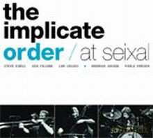 The Implicate Order: At Seixal [CD]