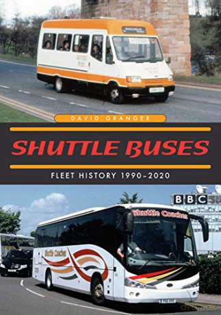 Shuttle Buses: Fleet History 1990-2020 - David Granger [KSIĄŻKA]