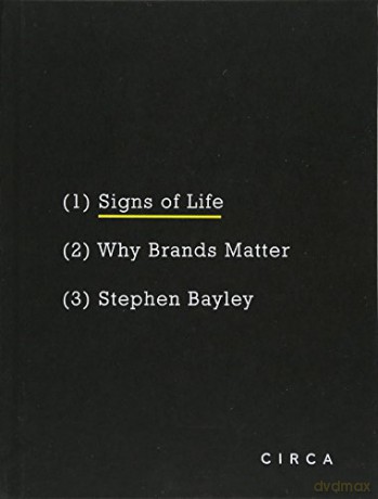 Signs of Life: Why Brands Matter - Stephen Bayley [KSIĄŻKA]