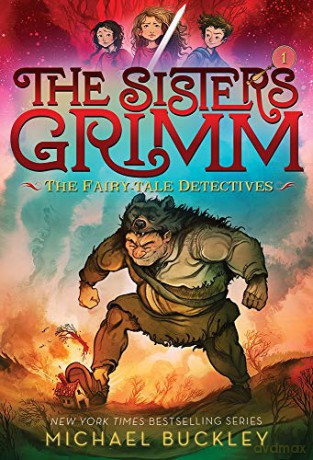 Sisters Grimm: Book One: The Fairy-Tale Detectives (10th anniversary reissue): 10th Anniversary Edition - Michael Buckley [KSIĄŻKA]