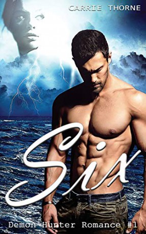 Six (A Demon Hunter Romance) - Carrie Thorne [KSIĄŻKA]