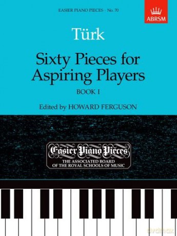 Sixty Pieces for Aspiring Players, Book I: Easier Piano Pieces 70: Bk. 1 (Easier Piano Pieces (ABRSM)) - Howard Ferguson [KSIĄŻKA]