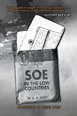 SOE in the Low Countries - M. R. D. Foot [KSIĄŻKA]