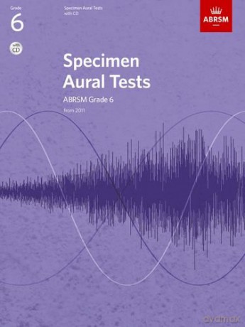 Specimen Aural Tests, Grade 6 with CD: new edition from 2011 (Specimen Aural Tests (ABRSM)) - Divers Auteurs [KSIĄŻKA]