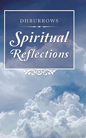 Spiritual Reflections - DHBurrows [KSIĄŻKA]