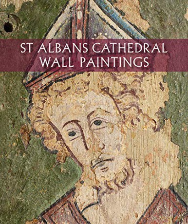 St Albans Cathedral Wall Paintings - M. A. Michael [KSIĄŻKA]