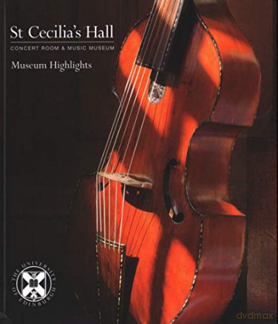 St Cecilia's Hall: Museum Highlights - Sarah Deters [KSIĄŻKA]