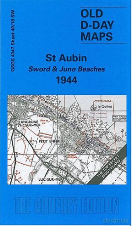 St. Aubin - Sword and Juno Beaches 1944 (D-Day Maps S.) - Tony Painter [KSIĄŻKA]