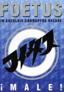 Foetus Inc: Male! [DVD]
