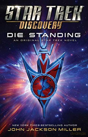 Star Trek: Discovery: Die Standing (Volume 7) - John Jackson Miller [KSIĄŻKA]