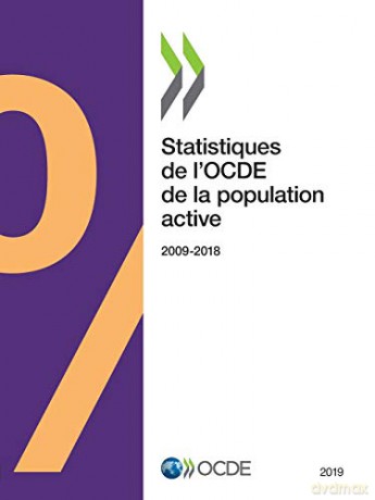 Statistiques de l'OCDE de la population active 2019 - OECD [KSIĄŻKA]