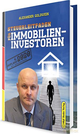 Steuerleitfaden für Immobilieninvestoren: Der ultimative Steuerratgeber für Privatinvestitionen in Wohnimmobilien (4. Auflage 2020) - Alexander Goldwein [KSIĄŻKA]
