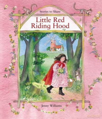 Stories to Share: Little Red Riding Hood - Jenny Williams [KSIĄŻKA]