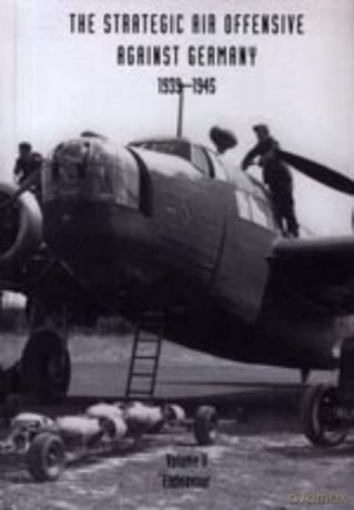 Strategic Air Offensive Against Germany 1939-1945: Endeavour v. 2 (Vol 2) - Noble Frankland [KSIĄŻKA]