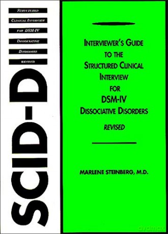 Structured Clinical Interview for DSM-IV Dissociative Disorders (SCID-D) (Scid-D) (Scid-D) - Marlene Steinberg MD [KSIĄŻKA]