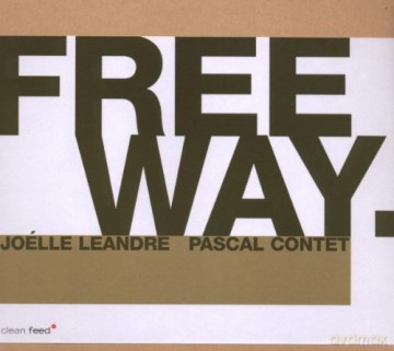 Joelle Leandre, Pascal Contet: Freeway [CD]
