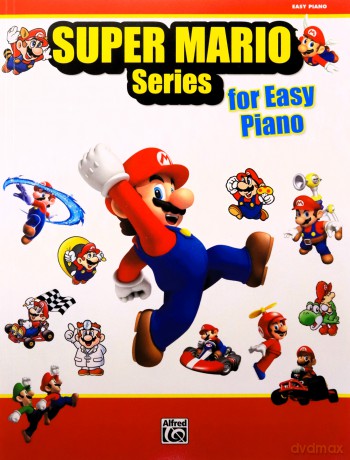Super Mario Series for Piano: Easy Piano - Alfred Publishing Staff [KSIĄŻKA]